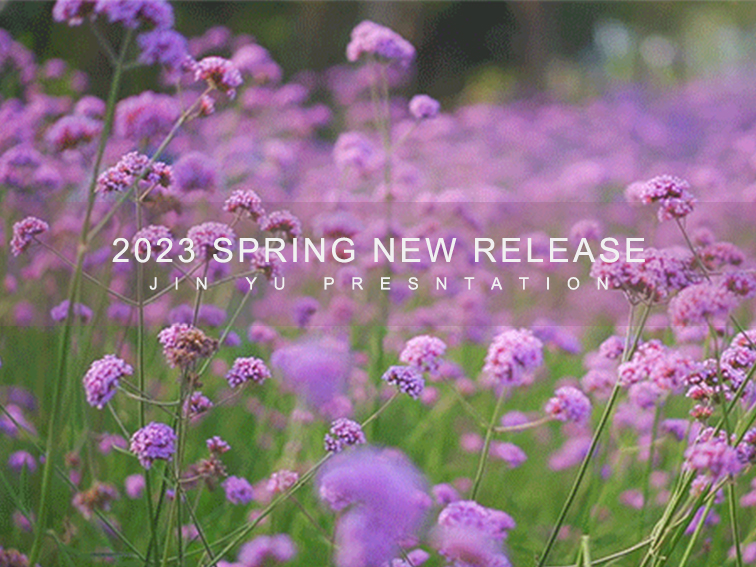 2023 SPRING NEW RELEASE